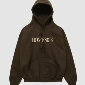 But I’m Just A Tourist To You Homesick Hoodie